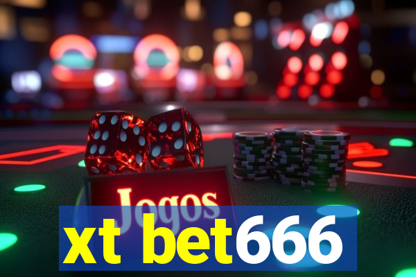 xt bet666